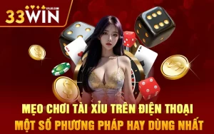 Mẹo chơi tài xỉu trên điện thoại – Một số phương pháp hay dùng nhất