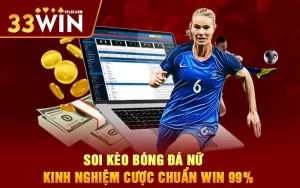 Soi Kèo Bóng Đá Nữ – Kinh Nghiệm Cược Chuẩn Win 99%