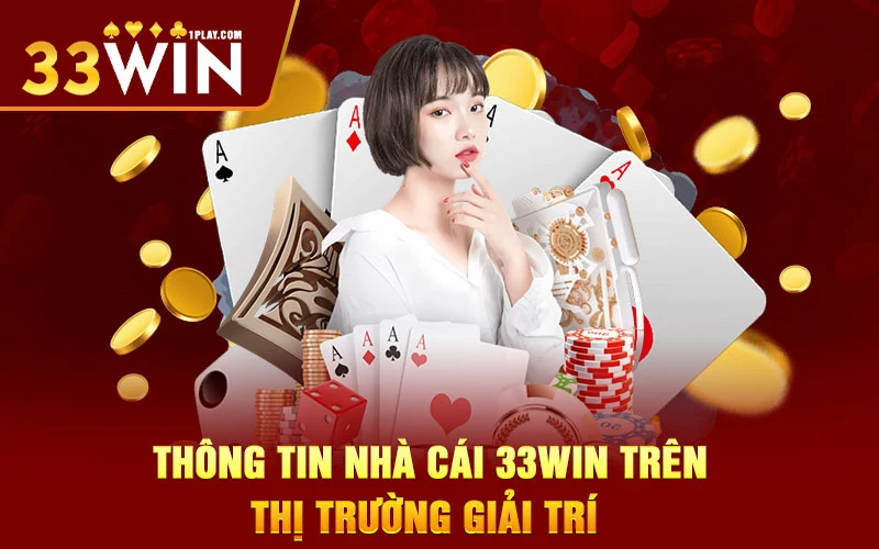 Thông tin nhà cái 33WIN