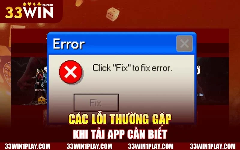 Các lỗi thường gặp khi tải app