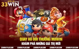 Quay Hũ Đổi Thưởng M8win – Khám phá những giá trị mới