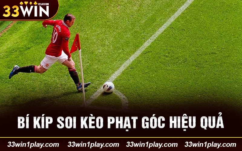 Bí kíp soi kèo phạt góc hiệu quả