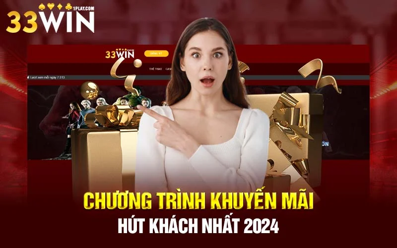 chương trình khuyến mãi hút khách nhất 2024