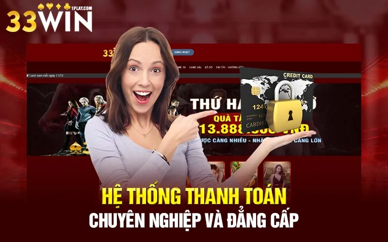 Hệ thống thanh toán chuyên nghiệp và đẳng cấp