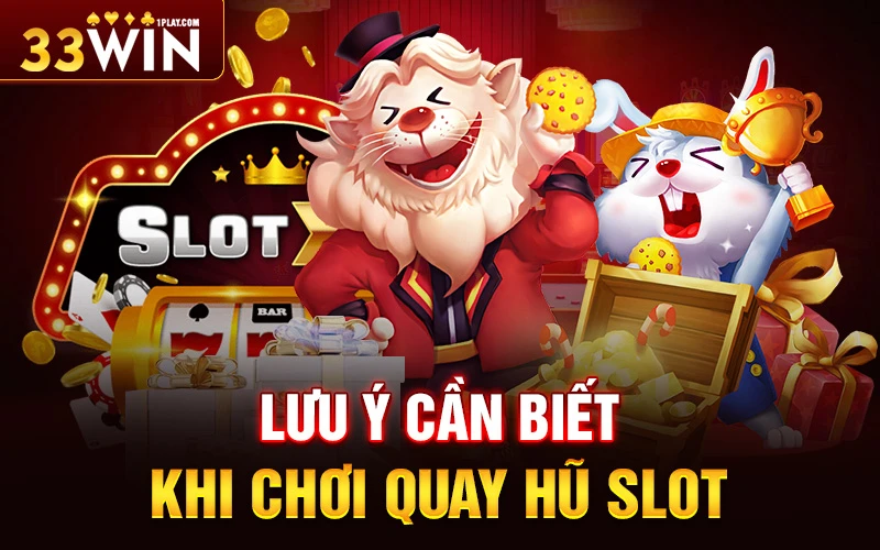 Những lưu ý cần biết khi chơi Quay Hũ Slot tại nhà cái UW88